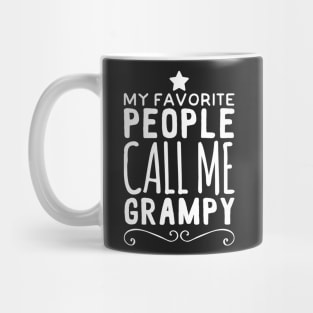 My favorite people call me grampy Mug